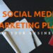 Social Media Marketing Plan for Your Business | Nzouat